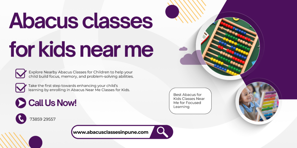 Abacus classes for kids near me