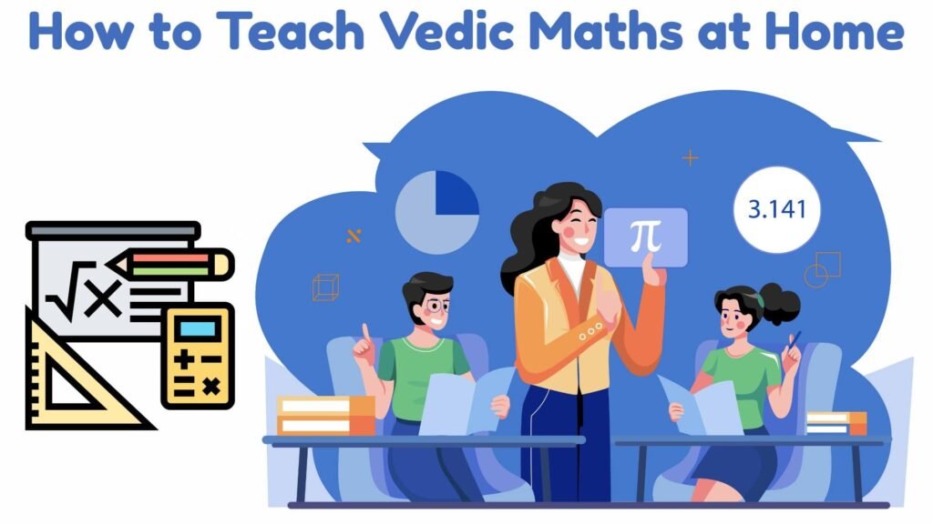 How to Teach Vedic Maths at Home